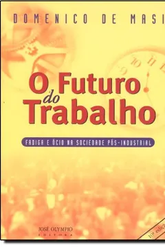 Livro O Futuro do Trabalho - Resumo, Resenha, PDF, etc.
