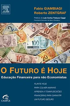 Livro O Futuro É Hoje - Resumo, Resenha, PDF, etc.