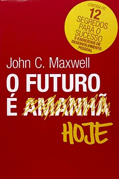 Livro O Futuro E Hoje - Resumo, Resenha, PDF, etc.