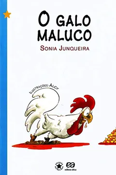 Livro O Galo Maluco - Resumo, Resenha, PDF, etc.