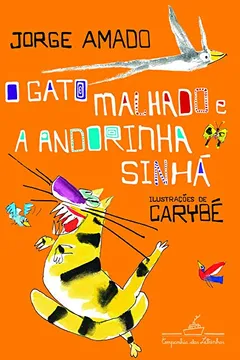 Livro O Gato Malhado e a Andorinha Sinhá - Resumo, Resenha, PDF, etc.