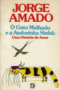 Livro O Gato Malhado E A Andorinha Sinha: Una Historia De Amor - Resumo, Resenha, PDF, etc.