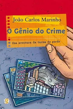 Livro O Gênio do Crime. Uma Aventura da Turma do Gordo - Resumo, Resenha, PDF, etc.