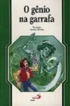 Livro O Genio Na Garrafa - Coleção Clássicos Infantis - Resumo, Resenha, PDF, etc.