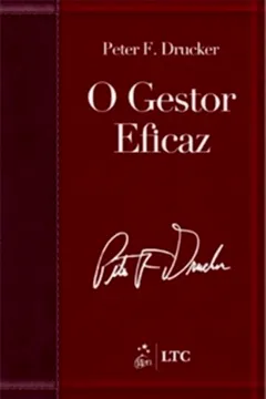 Livro O Gerente Eficaz. O Gestor Eficaz - Resumo, Resenha, PDF, etc.