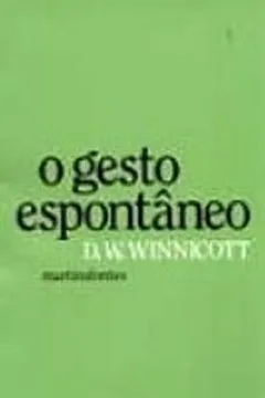 Livro O Gesto Espontâneo - Resumo, Resenha, PDF, etc.