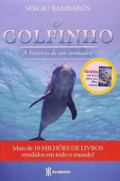 Livro O Golfinho. A História de um Sonhador - Resumo, Resenha, PDF, etc.