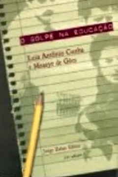 Livro O Golpe na Educação - Resumo, Resenha, PDF, etc.