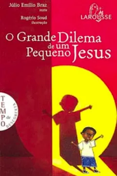 Livro O Grande Dilema de Um Pequeno Jesus - Resumo, Resenha, PDF, etc.
