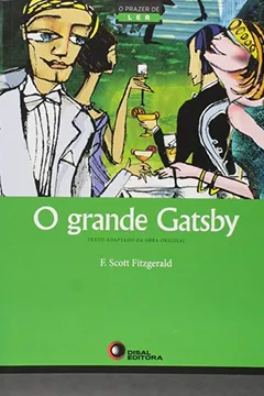 Livro O Grande Gatsby - Série o Prazer de Ler - Resumo, Resenha, PDF, etc.