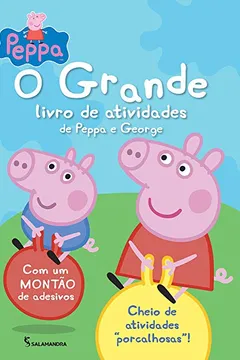 Livro O Grande Livro de Atividades de Peppa e George - Resumo, Resenha, PDF, etc.