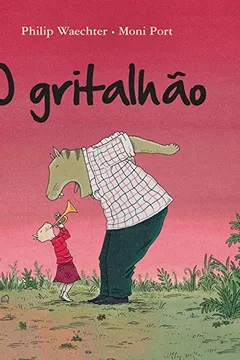 Livro O Gritalhão - Resumo, Resenha, PDF, etc.