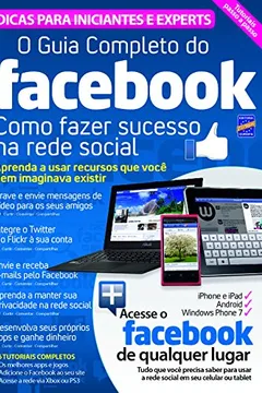 Livro O Guia Completo do Facebook - Resumo, Resenha, PDF, etc.