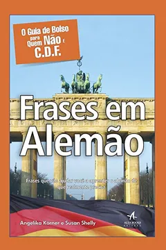 Livro O Guia De Bolso Para Quem Não É C.D.F. Frases Em Alemão - Resumo, Resenha, PDF, etc.