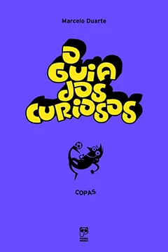Livro O Guia dos Curiosos. Copas - Resumo, Resenha, PDF, etc.