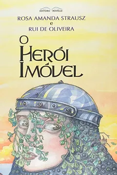 Livro O Herói Imóvel - Resumo, Resenha, PDF, etc.