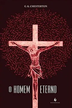 Livro O Homem Eterno - Resumo, Resenha, PDF, etc.
