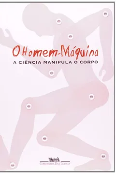 Livro O Homem-Máquina - Resumo, Resenha, PDF, etc.