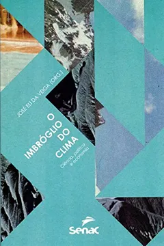 Livro O Imbróglio do Clima. Ciência, Política e Economia - Resumo, Resenha, PDF, etc.