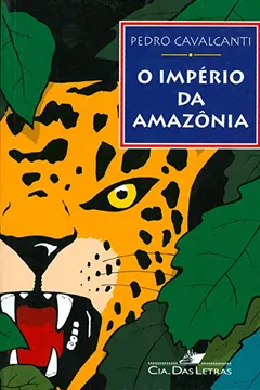 Livro O Império Da Amazônia - Resumo, Resenha, PDF, etc.