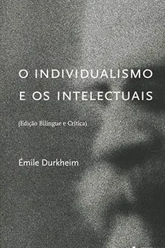 Livro O Individualismo e os Intelectuais - Resumo, Resenha, PDF, etc.