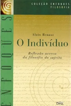 Livro O Individuo - Resumo, Resenha, PDF, etc.