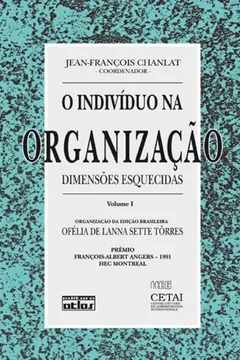 Livro O Indivíduo na Organização. Dimensões Esquecidas - Volume 1 - Resumo, Resenha, PDF, etc.