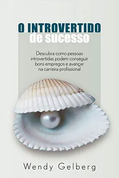 Livro O Introvertido de Sucesso - Resumo, Resenha, PDF, etc.