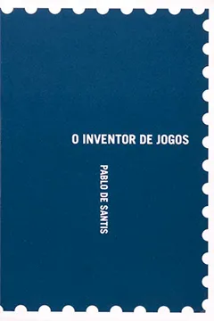 Livro O Inventor de Jogos - Resumo, Resenha, PDF, etc.