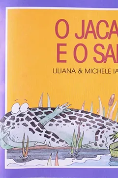 Livro O Jacaré e o Sapo - Resumo, Resenha, PDF, etc.