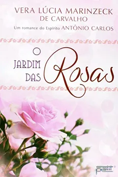 Livro O Jardim das Rosas - Resumo, Resenha, PDF, etc.