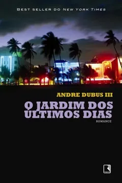 Livro O Jardim dos Últimos Dias - Resumo, Resenha, PDF, etc.