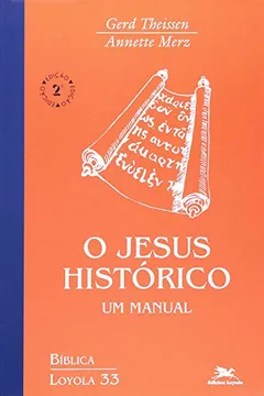 Livro O Jesus Histórico - Resumo, Resenha, PDF, etc.