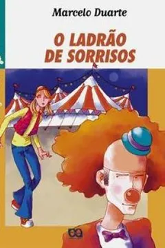 Livro O Ladrão de Sorrisos - Resumo, Resenha, PDF, etc.