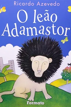 Livro O Leão Adamastor - Resumo, Resenha, PDF, etc.