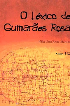 Livro O Léxico de Guimarães Rosa - Resumo, Resenha, PDF, etc.