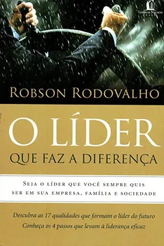 Livro O Líder que Faz a Diferença - Resumo, Resenha, PDF, etc.