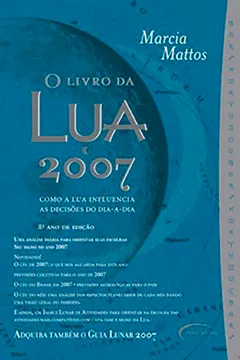 Livro O Livro da Lua 2007 - Resumo, Resenha, PDF, etc.