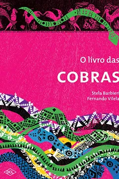 Livro O Livro das Cobras - Resumo, Resenha, PDF, etc.