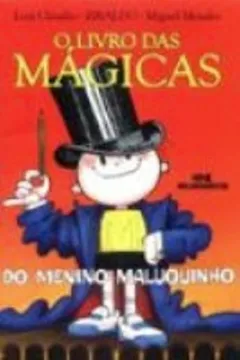 Livro O Livro Das Magicas Do Menino Maluquinho - Resumo, Resenha, PDF, etc.