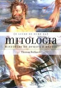 Livro O Livro de Ouro da Mitologia. História de Deuses e Heróis - Resumo, Resenha, PDF, etc.