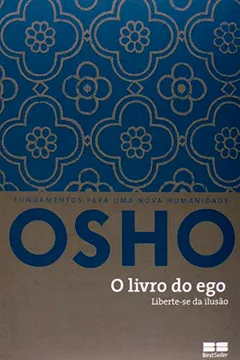 Livro O Livro do Ego - Resumo, Resenha, PDF, etc.