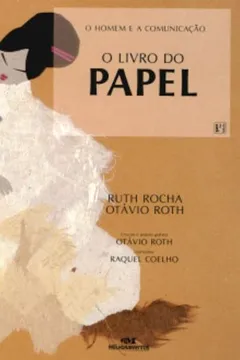 Livro O Livro Do Papel - Resumo, Resenha, PDF, etc.