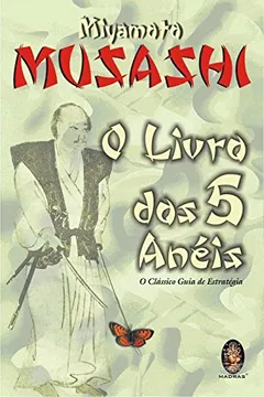 Livro O Livro dos Cinco Anéis - Resumo, Resenha, PDF, etc.
