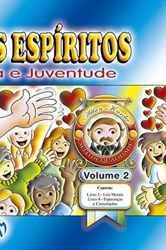Livro O Livro dos Espíritos. Para Infância e Juventude - Volume 2 - Resumo, Resenha, PDF, etc.