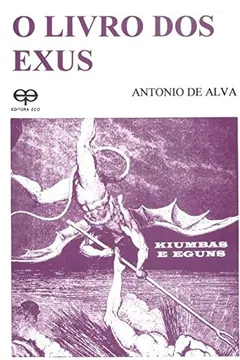 Livro O Livro dos Exus. Kiumbas e Eguns - Resumo, Resenha, PDF, etc.
