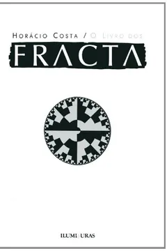 Livro O Livro Dos Fracta - Resumo, Resenha, PDF, etc.