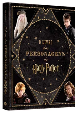 Livro O Livro dos Personagens de Harry Potter - Resumo, Resenha, PDF, etc.