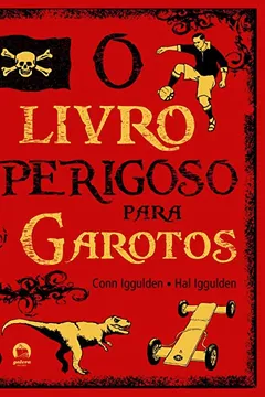 Livro O Livro Perigoso Para Garotos - Resumo, Resenha, PDF, etc.