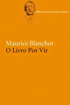 Livro O Livro por Vir - Resumo, Resenha, PDF, etc.